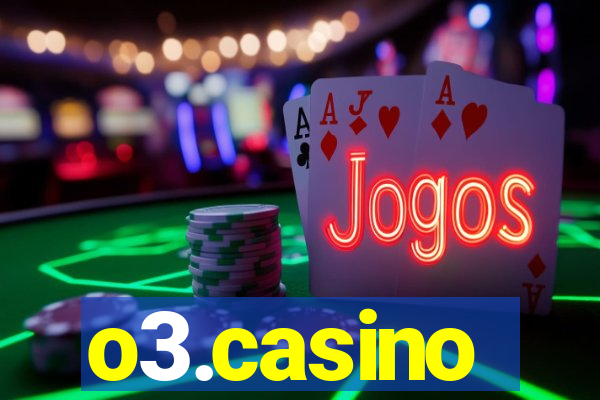 o3.casino