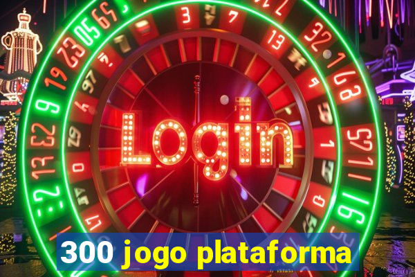 300 jogo plataforma