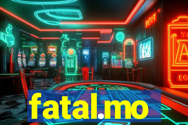 fatal.mo