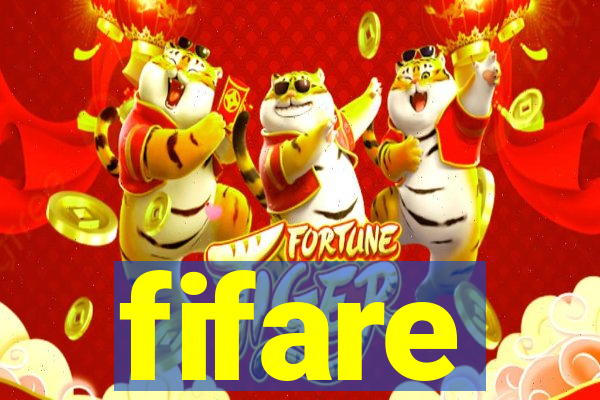 fifare