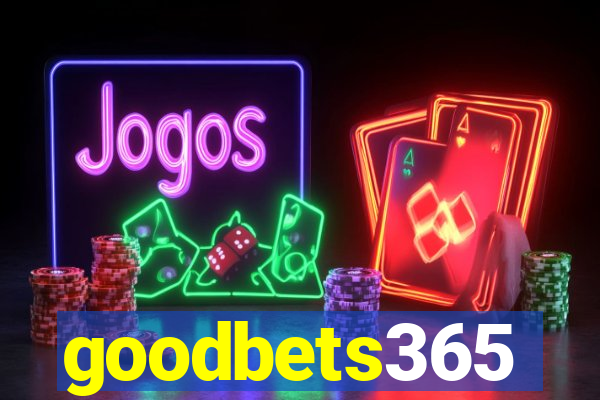 goodbets365