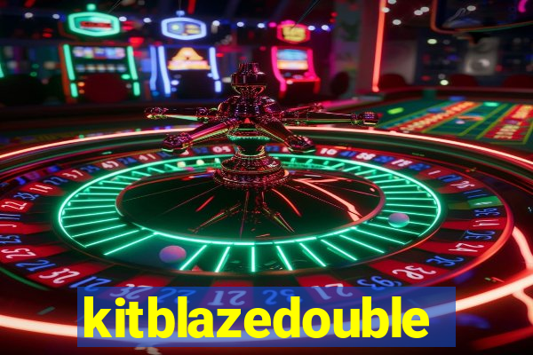 kitblazedouble