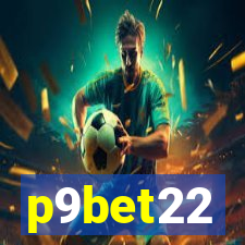 p9bet22