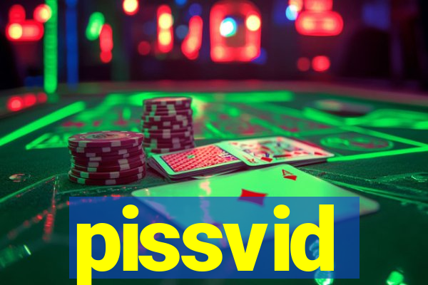 pissvid