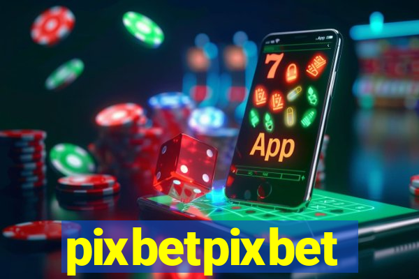 pixbetpixbet