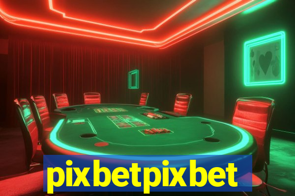 pixbetpixbet