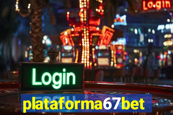 plataforma67bet.com