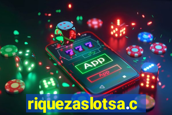 riquezaslotsa.com