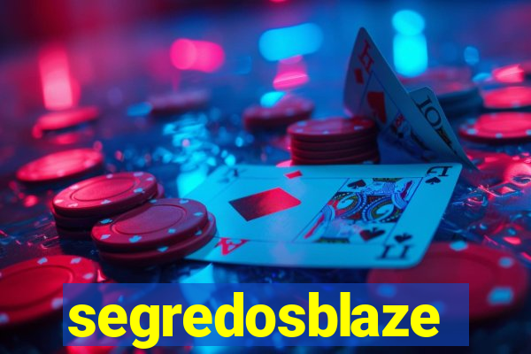 segredosblaze