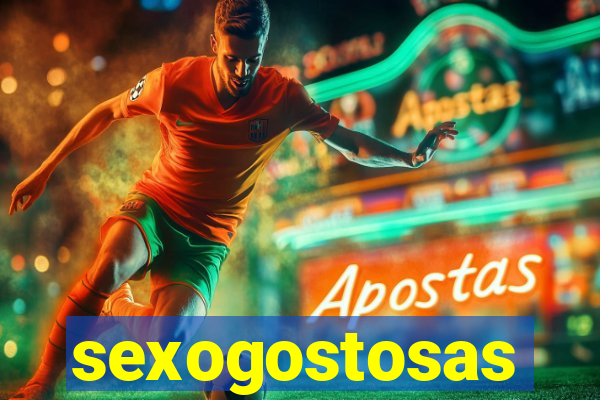 sexogostosas