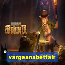 vargeanabetfair