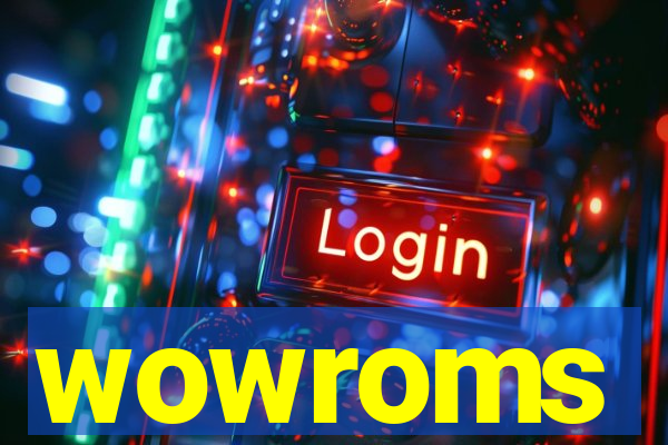 wowroms