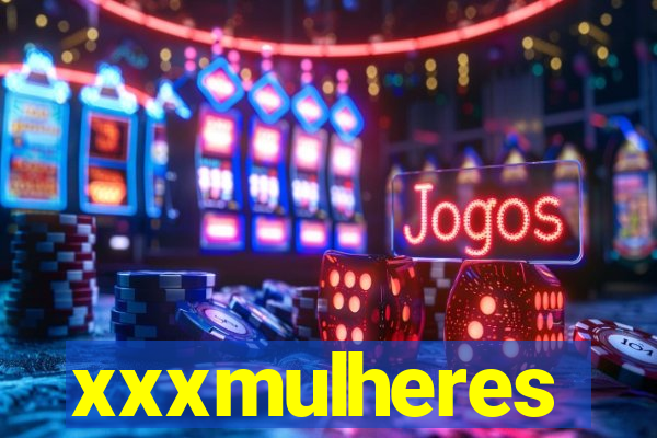 xxxmulheres