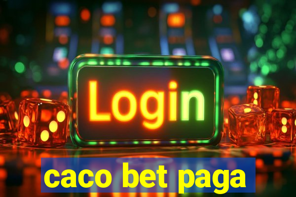 caco bet paga