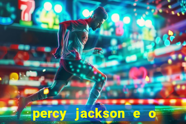 percy jackson e o mar de monstros filme drive