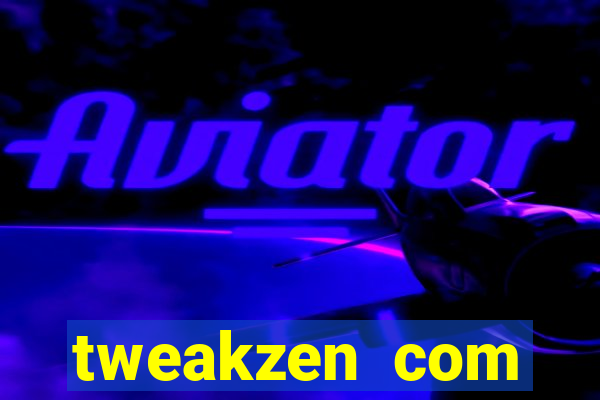 tweakzen com aviator predictor