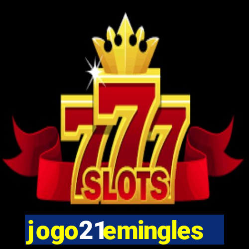 jogo21emingles