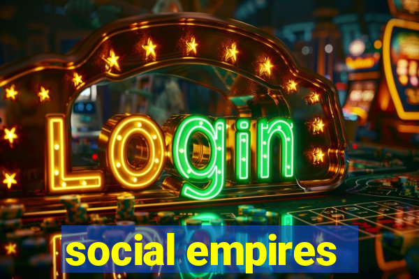 social empires