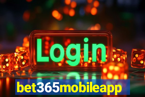 bet365mobileapp