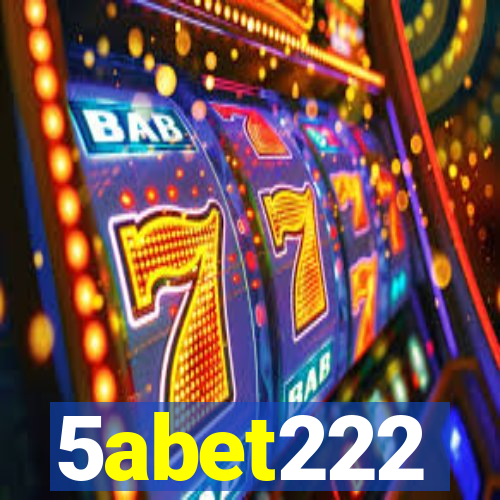 5abet222