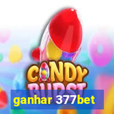 ganhar 377bet