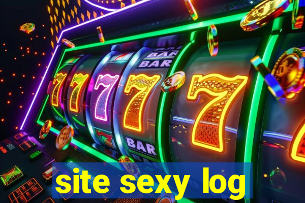 site sexy log