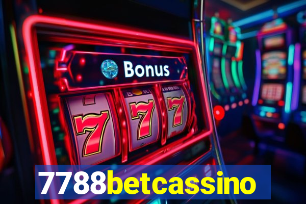 7788betcassino