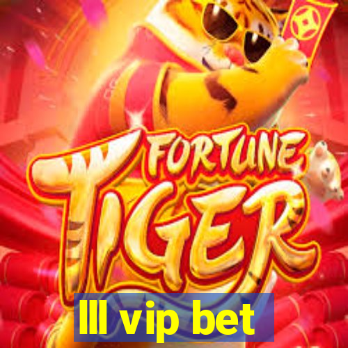 lll vip bet