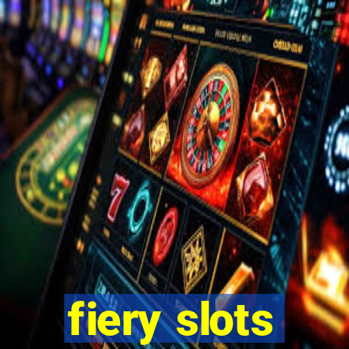 fiery slots