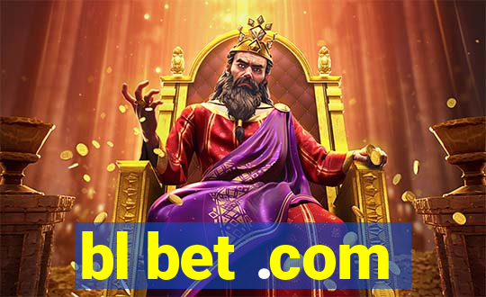 bl bet .com