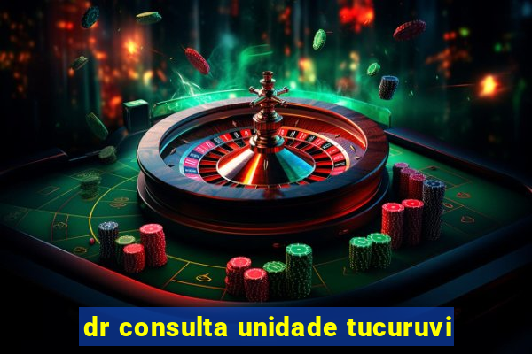 dr consulta unidade tucuruvi