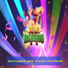 massagem gay santos vivalocal