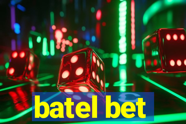 batel bet