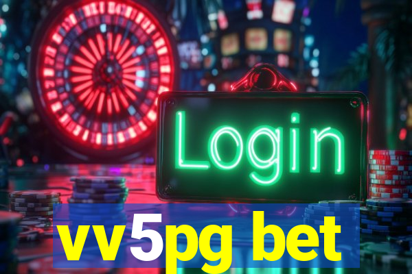 vv5pg bet