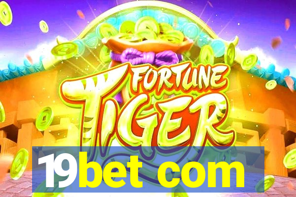 19bet com