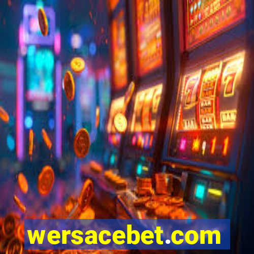 wersacebet.com